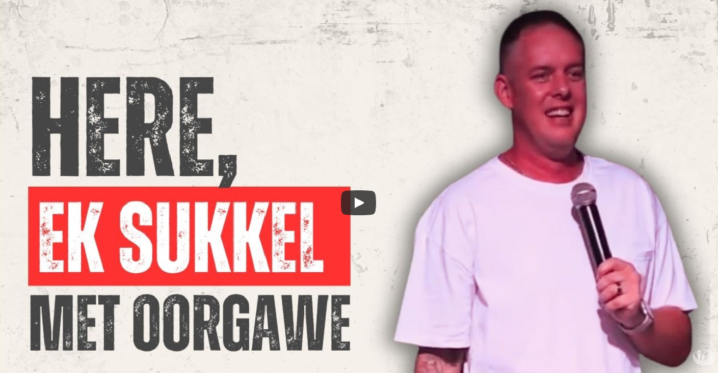 Here, Ek Sukkel Met Oorgawe | Kenneth Schultz | Worcester Christen Gemeente
