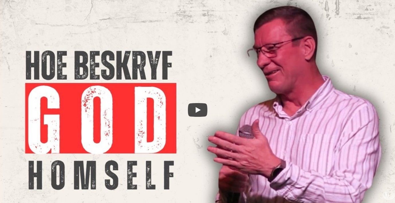 Hoe Beskryf God Homself | Eldred Ekermans |  Worcester Christen Gemeente