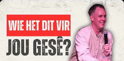 Wie Het Dit Vir Jou Gesê? | Kenneth Schultz | Worcester Christen Gemeente