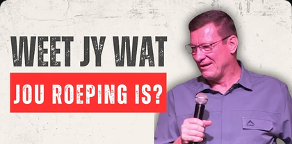 Weet Jy Wat Jou Roeping Is? | Eldred Ekermans | Worcester Christen Gemeente
